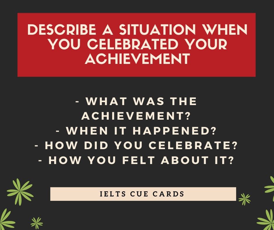 describe a situation when you celebrated your achievement