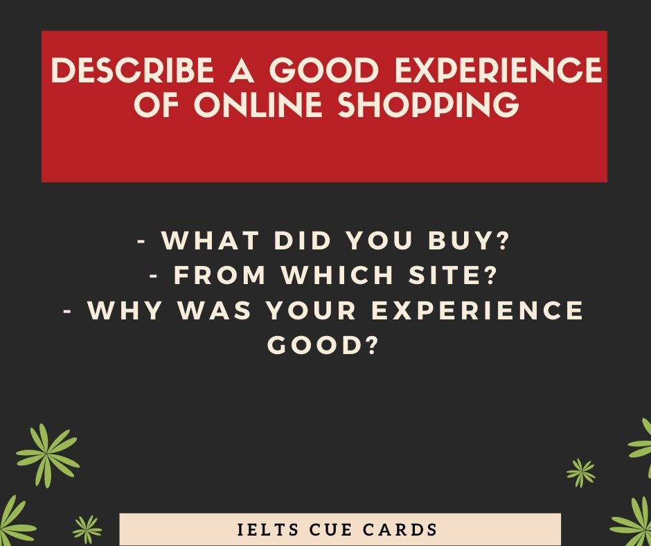 Describe a good experience of online shopping